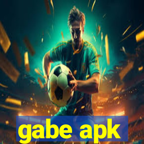 gabe apk